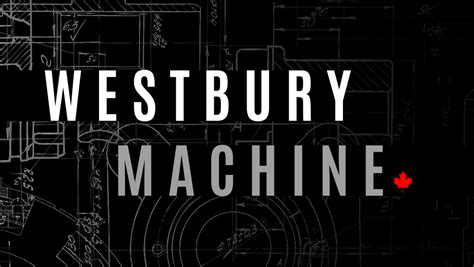 Westbury Machine 